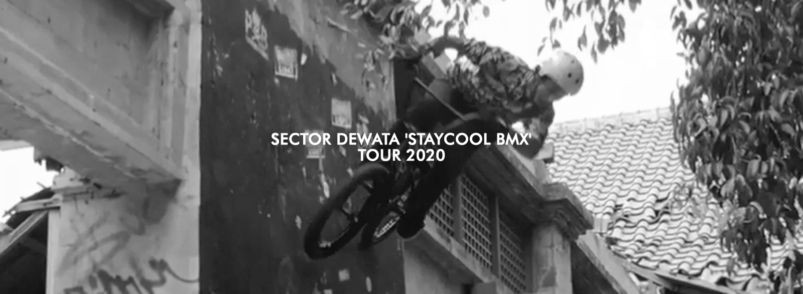 SECTOR DEWATA 'STAYCOOL BMX' TOUR 2020
